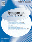 Go to journal home page - Seminars in Anesthesia, Perioperative Medicine and Pain